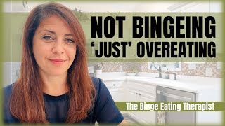 Overeating AFTER Binge Eating Recovery [upl. by Darrelle401]