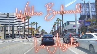 Wilshire Boulevard Driving Tour Los Angeles California 4K [upl. by Nylaras]