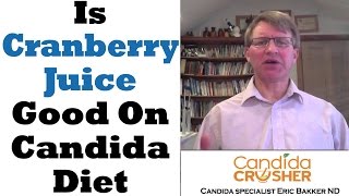 Is Cranberry Juice Good For Candida Diet [upl. by Orihakat]