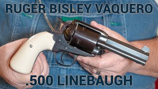 Ruger Bisley Vaquero Converted to 500 Linebaugh [upl. by Ahsieker]