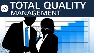 Total Quality Management TQM amp EFQM einfach erklärt  Qualitätsmanagement in Unternehmen [upl. by Boigie290]