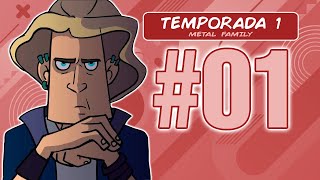 【METAL FAMILY】 Episodio 01 Sub Español [upl. by Yelreveb]