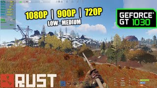 GT 1030  RUST  1080p 900p 720p  2021 Test [upl. by Ziom]