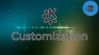 How to Customize KDE  KDE Customization [upl. by Uta]