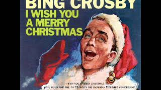 Bing Crosby  quotI Wish You A Merry Christmasquot 1962 [upl. by Animehliw]