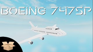 How To Actually Build A Boeing 747SP [upl. by Buxton972]