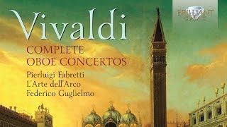 Vivaldi Complete Oboe Concertos [upl. by Glenine]