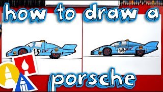 How To Draw A Porsche Race Car [upl. by Hancock]