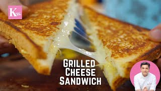 Easy Grilled Cheese Sandwich  Quick Mayo Dip at Home  Quick Snack Recipe  Chef Kunal Kapur [upl. by Asir]