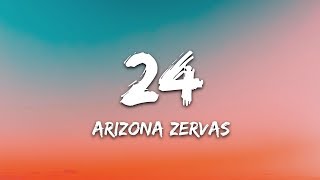 Arizona Zervas  24 Lyrics quotI got twentyfour hoursquot [upl. by Corel]