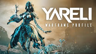 Warframe Profile  Yareli [upl. by Isaac]