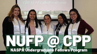 NASPA Undergraduate Fellows Program at CPP [upl. by Bannister29]