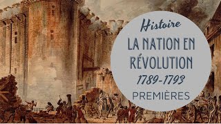 PREMIERE  LA NATION EN RÉVOLUTION 17891793  LA REVOLUTION FRANCAISE 1 [upl. by Aleusnoc]