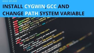 Install CygwinGCC and change PATH system variable [upl. by Etac]