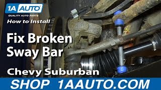 How to Replace Sway Bar Link 0006 Chevy Suburban [upl. by Meilen]