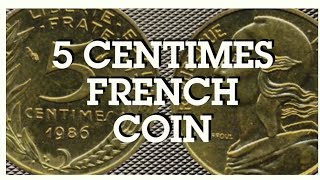 5 Centimes Coin of France [upl. by Bekha]