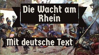 German Song Die Wacht am Rhein With Lyrics [upl. by Raouf141]