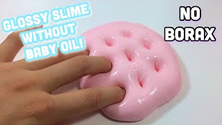 How to make SUPER Glossy and Clicky Slime [upl. by Einohtna3]