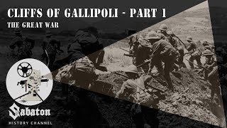 Cliffs of Gallipoli Part 1 – The Great War – Sabaton History 032 Official [upl. by Bea]