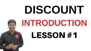 Discount  Introduction  Lesson1 [upl. by Enihpled]