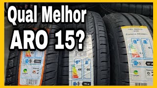 Qual melhor pneu Aro 15 Qual Melhor marca de pneu 15 Melhor custo X benefício [upl. by Rehpotsihc280]