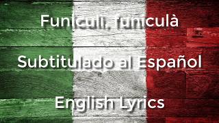 Funiculì Funiculà English lyrics [upl. by Jasmina]