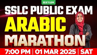 SSLC PUBLIC EXAM ARABIC  MARATHON  Xylem SSLC [upl. by Nnylatsirk]