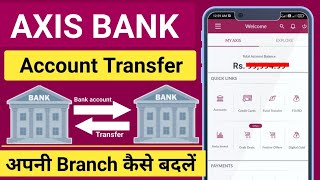 axis bank account transfer to another branch [upl. by Kcirddahc403]