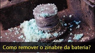 Dica rápida como limpar o zinabre do polo da bateria [upl. by Ennaitsirhc]