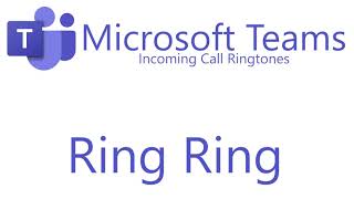 Microsoft Teams  Incoming Call Ringtones [upl. by Glen710]