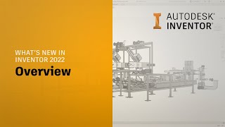 Autodesk Inventor 2022 What’s New Overview [upl. by Arvin]