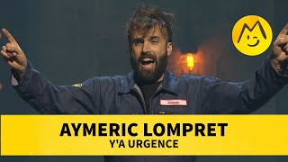 Aymeric Lompret  Ya urgence [upl. by Gautious188]