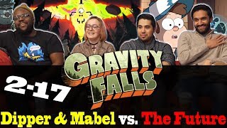 Gravity Falls  2x17 Dipper and Mabel vs The Future  Group Reaction [upl. by Peyter726]