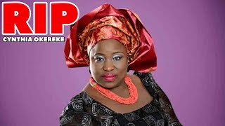 BREAKING HOW ACTRESS CYNTHIA OKOEREKE DIED [upl. by Enicul]