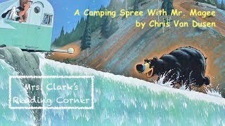 A Camping Spree with Mr Magee w Music amp EFX [upl. by Wolgast305]