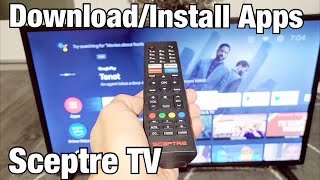 Sceptre Smart TV How to DownloadInstall Apps [upl. by Onitsoga212]