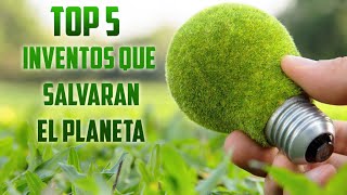 TOP 5 INVENTOS que cambiarán el MUNDO [upl. by Brockwell679]