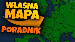 JAK ZROBIĆ WŁASNĄ MAPĘ  PORADNIK [upl. by Manton]