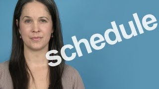 How to Pronounce Schedule  American English [upl. by Ocir]