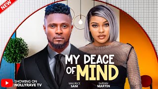 MY PEACE OF MIND  MAURICE SAM SARIAN MARTIN MIWA OLORUNFEMI 2025 Nigerian Movies [upl. by Naelcm]