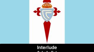 Himno do Celta de Vigo Letra  Himno de Celta de Vigo Letra [upl. by Lodhia]