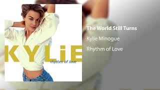 Kylie Minogue  The World Still Turns Official Audio [upl. by Garcon]