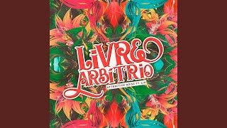 Livre Arbítrio [upl. by Il]