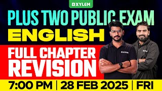 Plus Two Public Exam English  Full Chapter Revision  Xylem Plus Two [upl. by Teeniv]