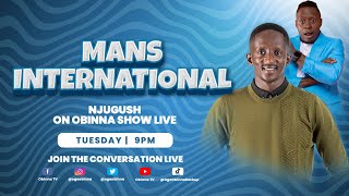 OBINNA SHOW LIVE MANS INTERNATIONAL  NJUGUSH [upl. by Pandora]