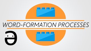 Morphology 101 Wordformation processes [upl. by Atila]