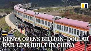 Kenya opens massive US15 billion railway project funded and built by China [upl. by Nuahsyt]