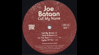 Call My Name Joe Bataan [upl. by Oeramed]