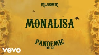 Ruger  Monalisa Official Lyric Video [upl. by Eileme]