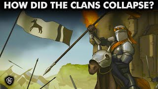 How did the Scottish clan system collapse [upl. by Tedmann]